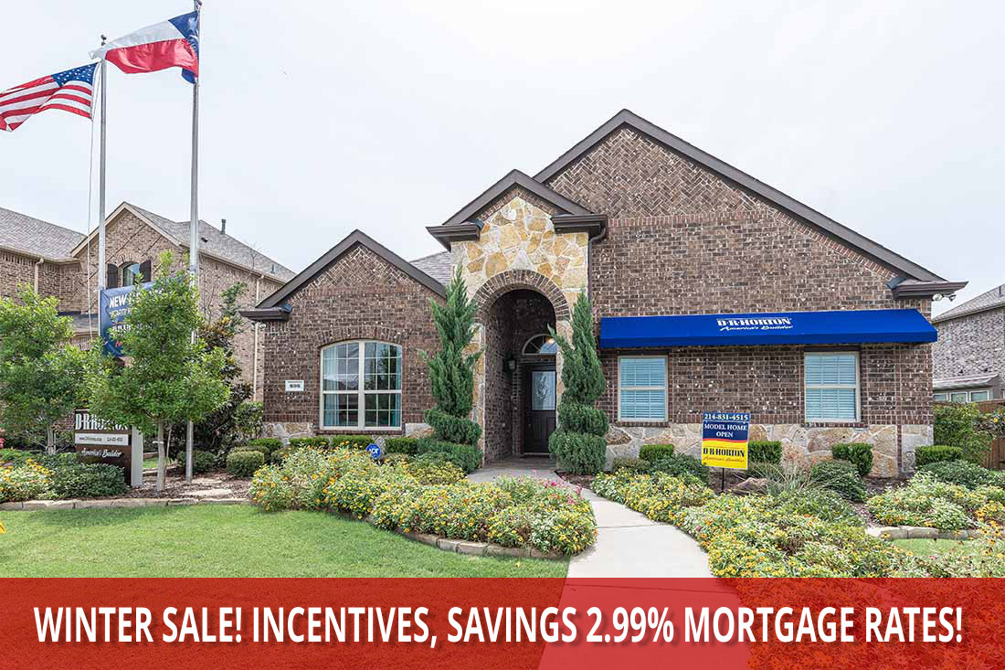 D R Hoton's East Division DFW Best Winter Sale is NOW! Huge Incentives, 2.99% Interest! Hurry!