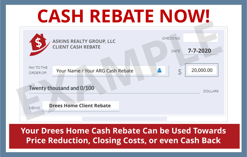 Your Drees Home Buyer Cash Rebate Puts THOUSANDS of Dollars on Your Side of the Table. Find Out More