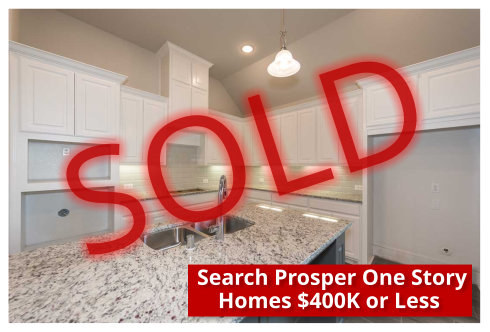 Search Prosper One Story Homes Under $400K