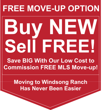 Windsong Ranch Commission Free Sale of Your Home Move-up Option