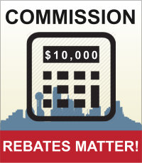 Commission Rebates SAVE you Money!